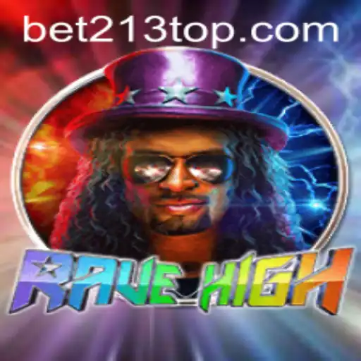 Exploring the Dynamic World of RaveHigh and the Rise of bet213.com